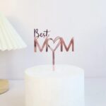Cake topper Best Mom/Rose Or
